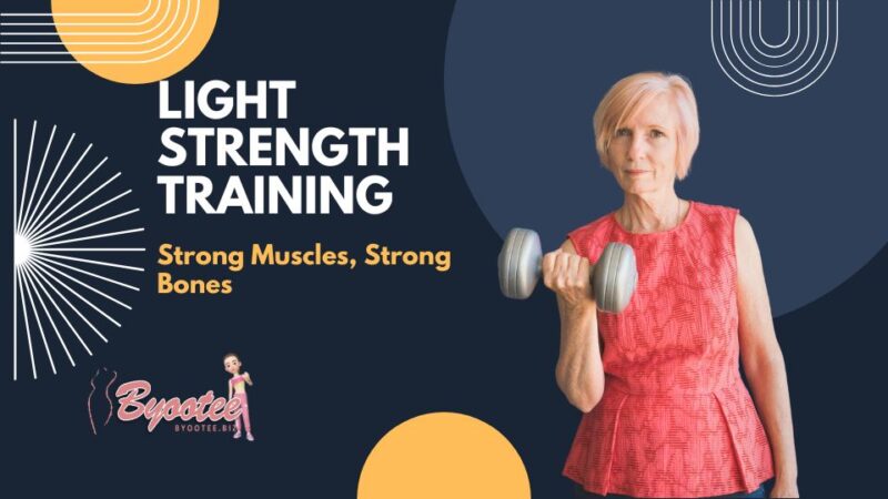 Light Strength Training